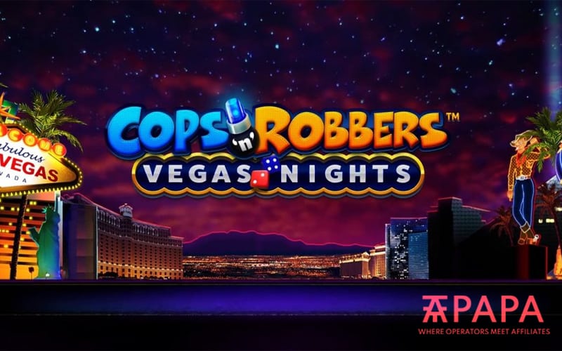 Greentube releases latest slot titled Cops ’n’ Robbers Vegas Nights