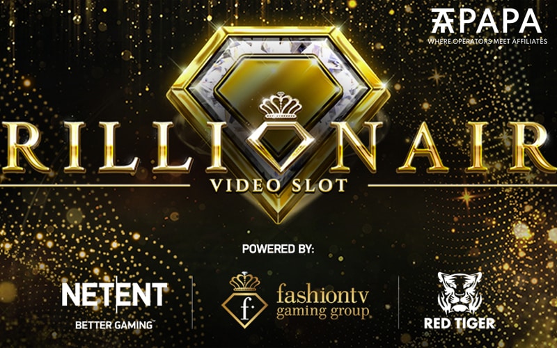 Red Tiger and NetEnt team up with FashionTV Gaming Group for Trillionaire release