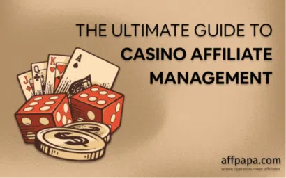 The Ultimate Guide to Casino Affiliate Management