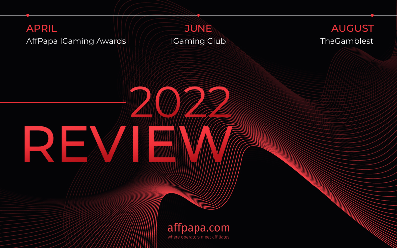AffPapa’s year in review: a look back at 2022