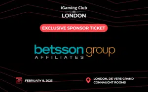 Betsson Group Affiliates as iGaming Club London ’23 sponsor