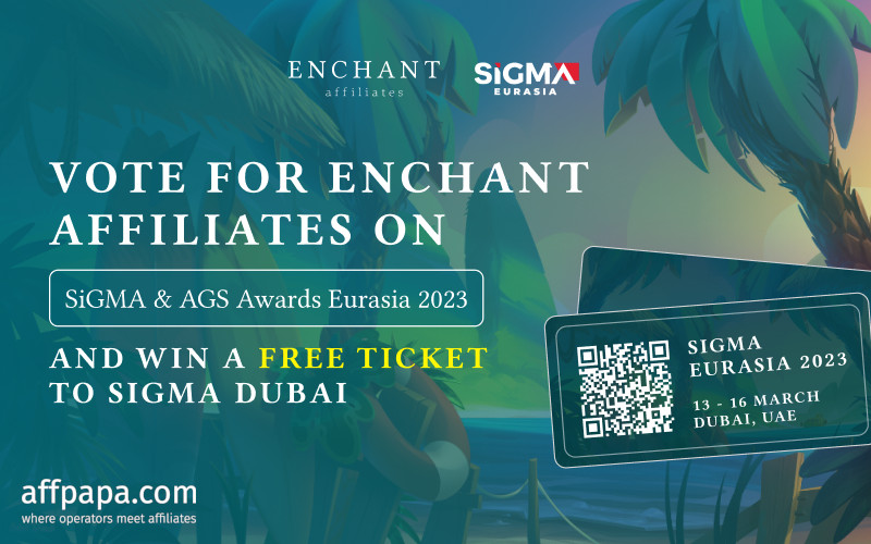 Join SiGMA Dubai for free with Enchant Affiliates