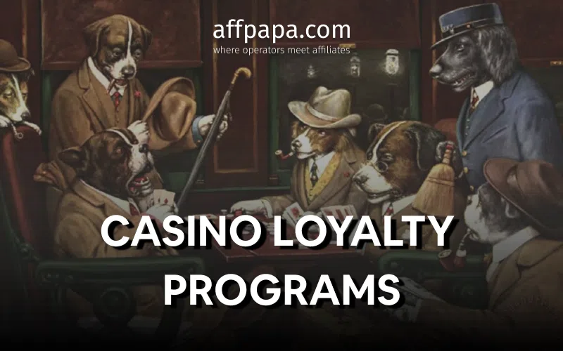 Casino Loyalty Programs: The Definitive Guide for Operators
