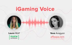 Laura Wolf’s Advice for iGaming Affiliate Managers: iGaming Voice by Yeva