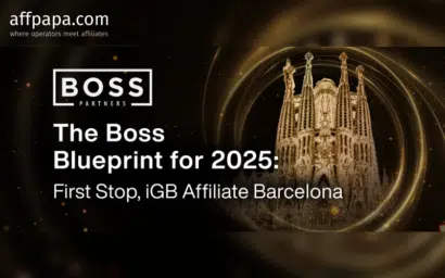The Boss Blueprint for 2025: First Stop, iGB Affiliate Barcelona