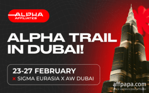 Alpha Affiliates Heads to Dubai for Two Major Events