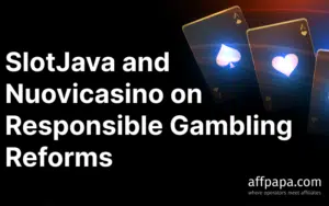 SlotJava and Nuovicasino on Responsible Gambling Reforms