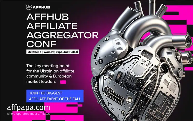 AFFHUB AFFILIATE AGGREGATOR CONF 2025: Ukrainian community & EU affiliate players
