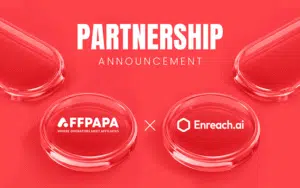 AffPapa and Enreach AI announce new partnership