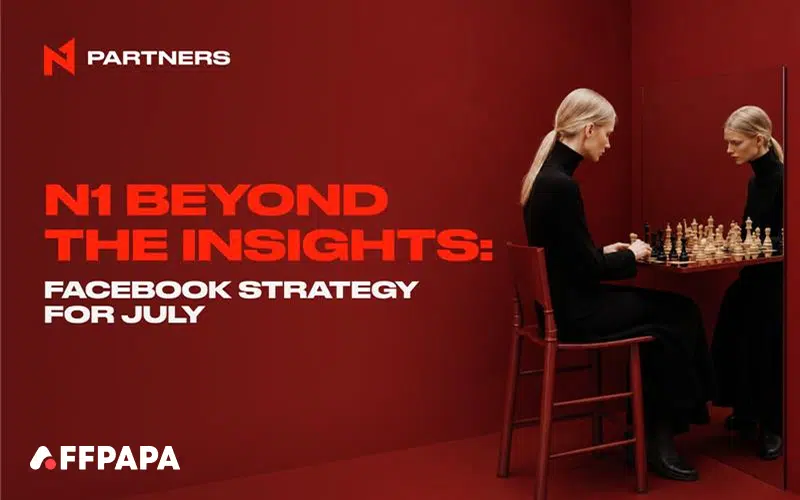 N1 Beyond the Insights: Facebook in July