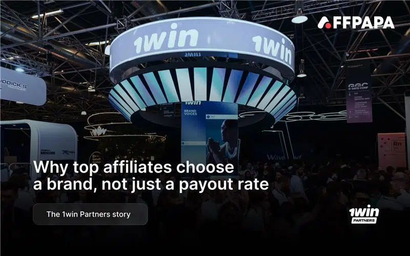Why top affiliates choose a brand: the 1win Partners story